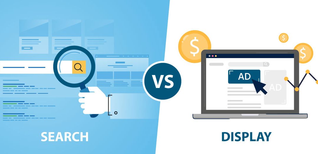 Search Ads vs Display Ads: Which Should I Use?