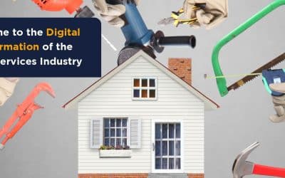 Welcome to the Digital Transformation of the Home Services Industry