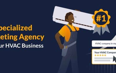 Why Your HVAC Business Needs a Specialized Marketing Agency